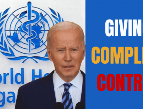 Biden’s World Health Organization draft ‘treaty’ makes ‘sovereign right’ to manage public health and pandemics ‘provisional’
